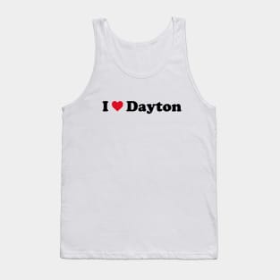 I Love Dayton Tank Top